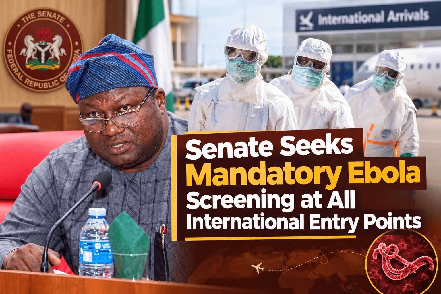 Senate Seeks Mandatory Ebola Screening at All International Entry Points