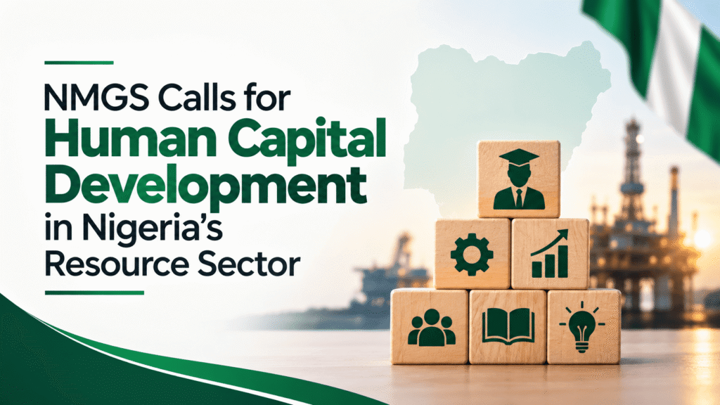 Nigerian Mining and Geosciences Society lecture on human capital development for Nigeria’s upstream sector