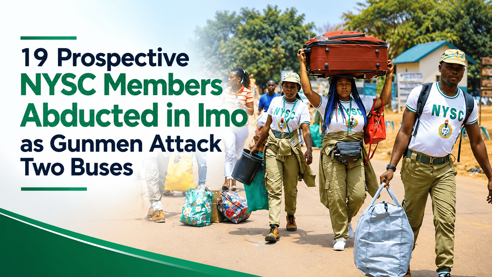 19 Prospective NYSC Members Abducted as Gunmen Attack Two Buses in Imo